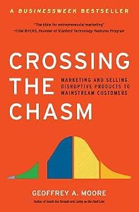 Crossing the Chasm