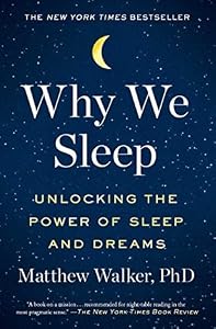 Why We Sleep
